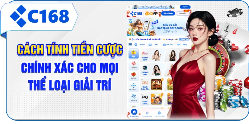 Cách Tính Tiền Cược Chính Xác Cho Mọi Thể Loại Giải Trí