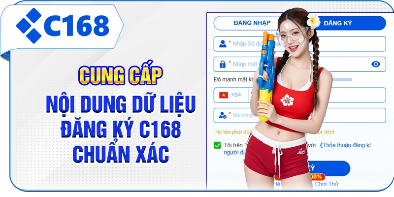 Cung cấp nội dung dữ liệu đăng ký C168 chuẩn xác