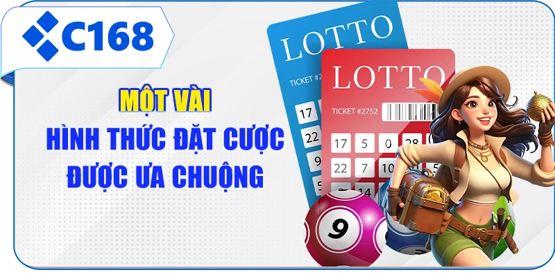Một vài hình thức đặt cược được ưa chuộng